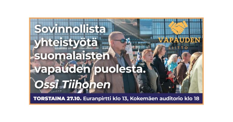 Vapauden liiton Ossi Tiihonen Eurassa ja Kokemäellä 27.10.22