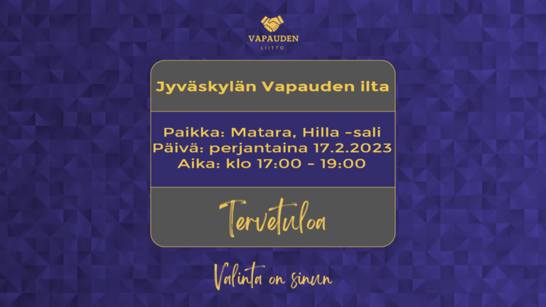 Vapauden ilta -Jyväskylä perjantaina 17.2.2023