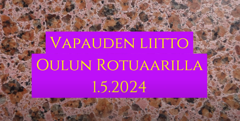 Vapauden liitto Rotuaarilla Vappupäivänä 1.5.2024, Oulu