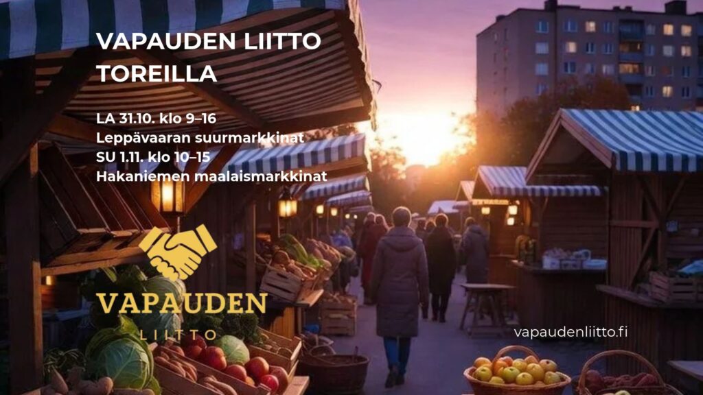 Syksyinen iltatori lyhtyineen, juureskojuineen ja ruisleipäkoreineen. Teksti kuvassa: Vapauden liitto toreilla – la 31.10. klo 9–16 Leppävaaran suurmarkkinat, su 1.11. klo 10–15 Hakaniemen maalaismarkkinat.